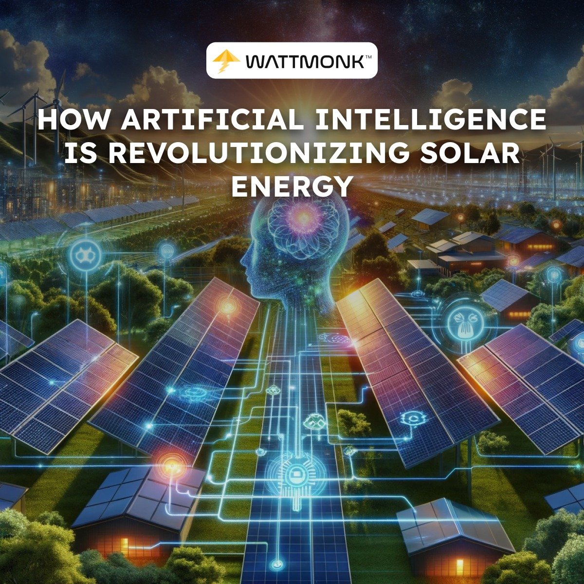 How AI is Revolutionizing Solar Energy