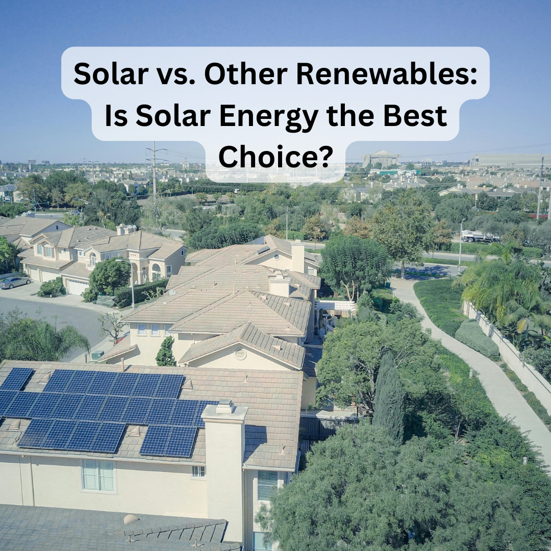 Solar VS Other Renewable Energy