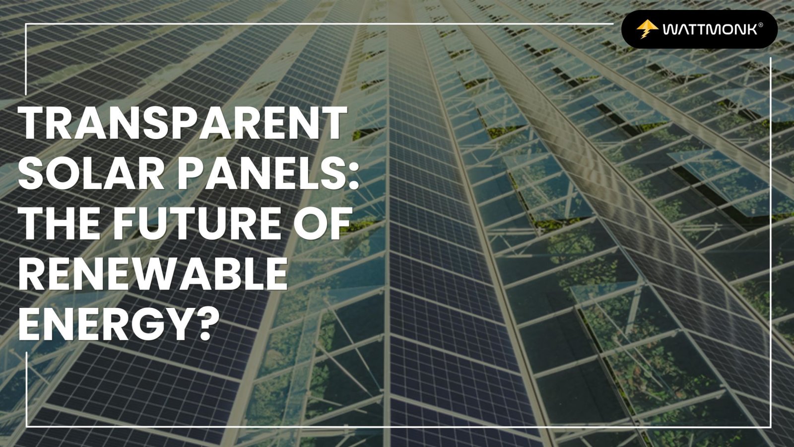 Transparent Solar Panels